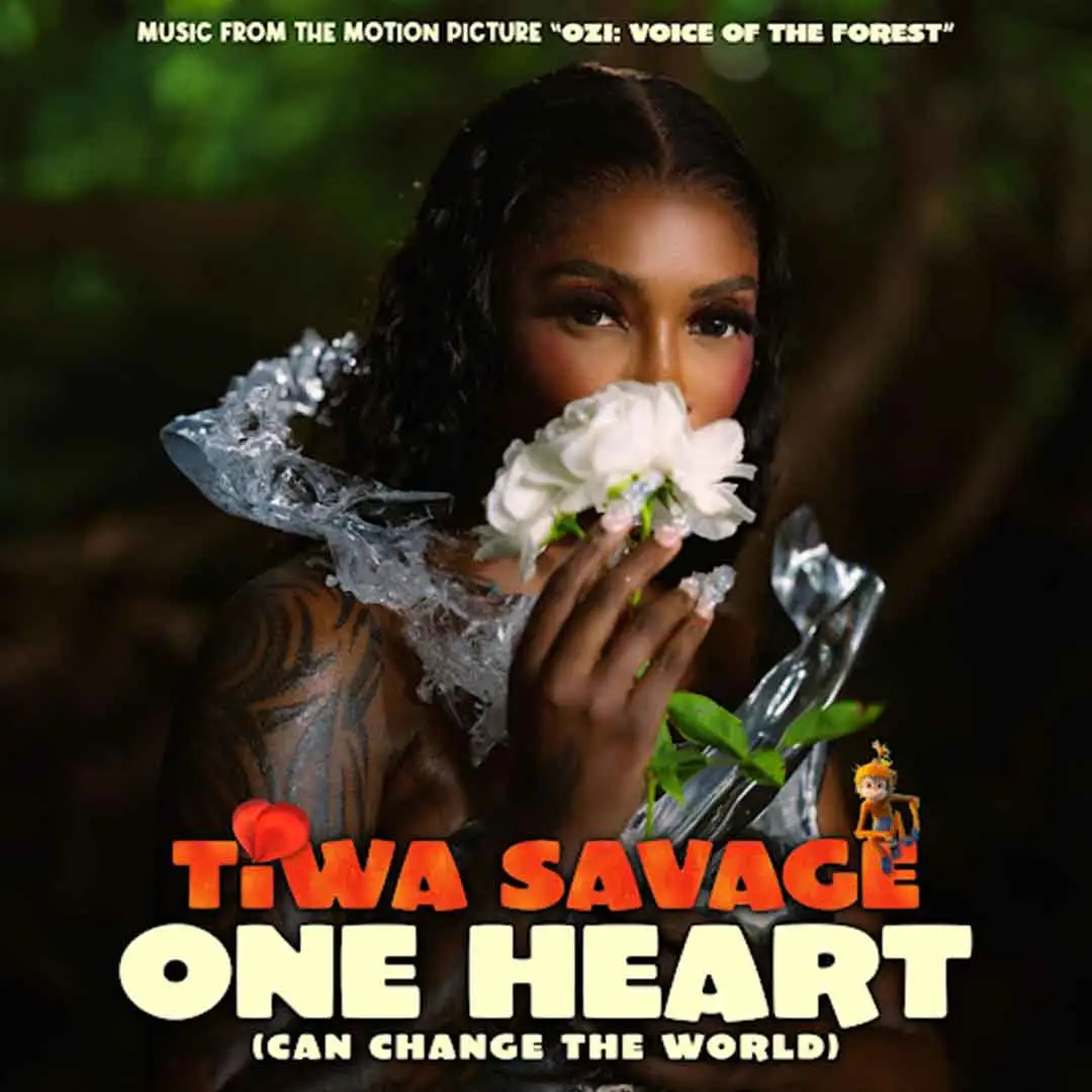 tiwa-savage-–-one-heart-(can-change-the-world)-[from-the-motion-picture-ozi:-voice-of-the-forest]