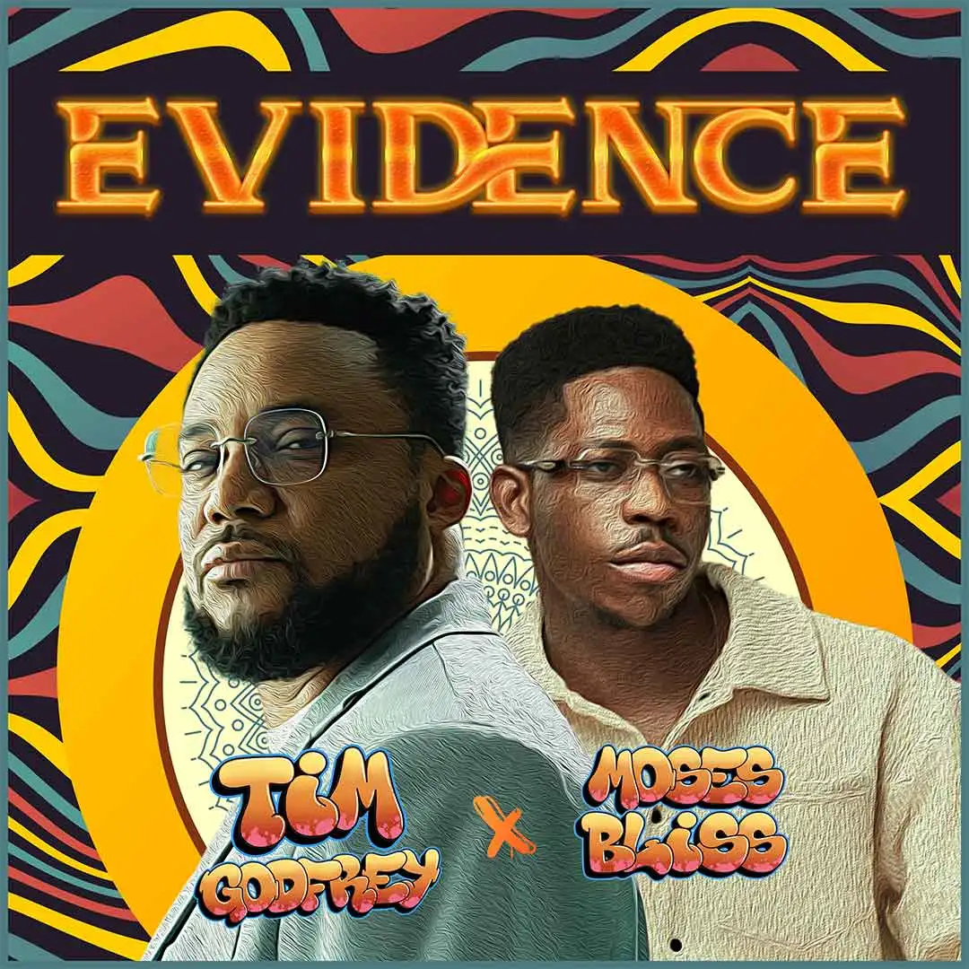 tim-godfrey-–-evidence-ft.-moses-bliss