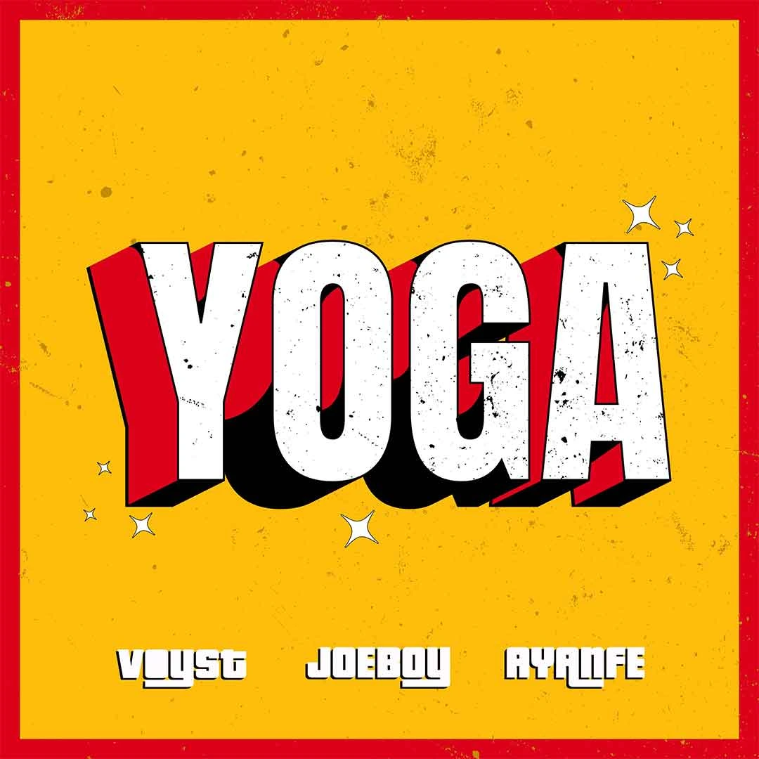 dj-voyst-–-yoga-ft.-joeboy-&-ayanfe