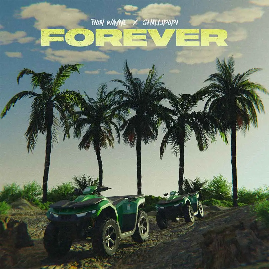 tion-wayne-–-forever-ft.-shallipopi