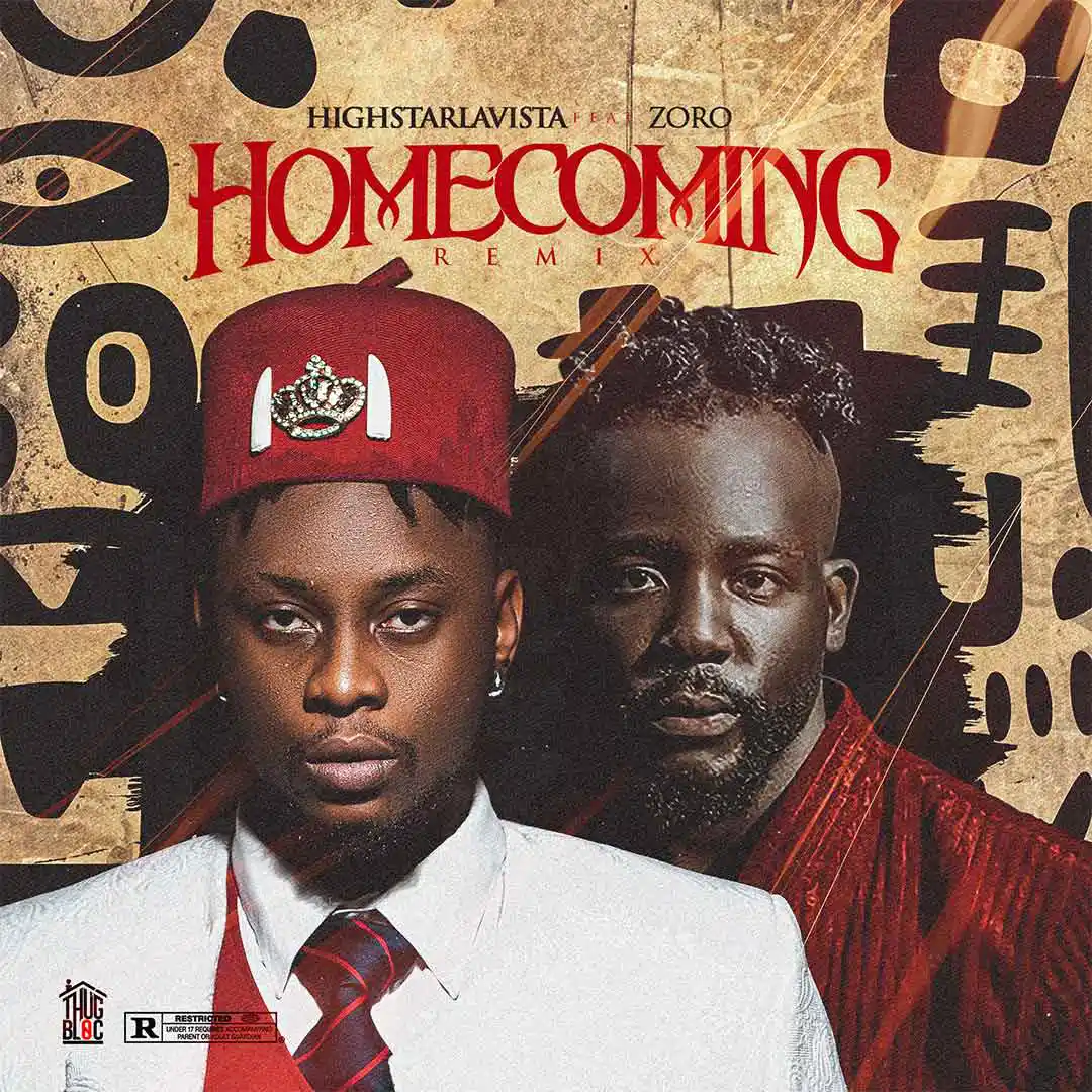 highstarlavista-–-homecoming-(remix)-ft.-zoro