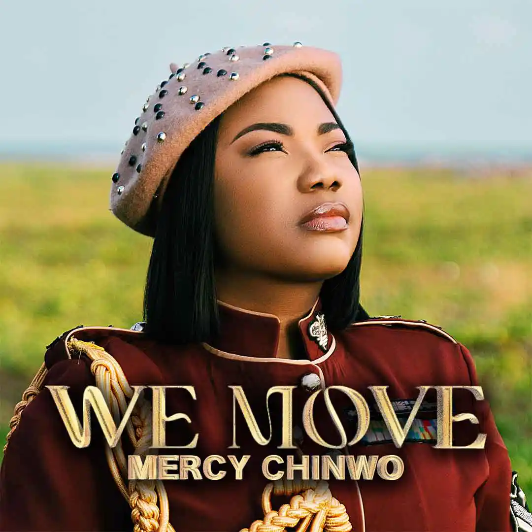 mercy-chinwo-–-we-move