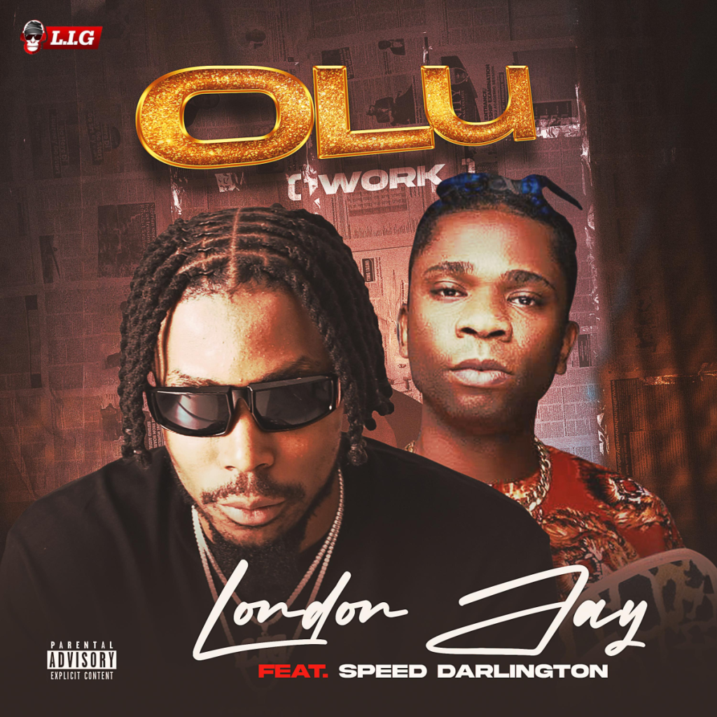 london-jay-–-olu-(work)-ft-speed-darlington