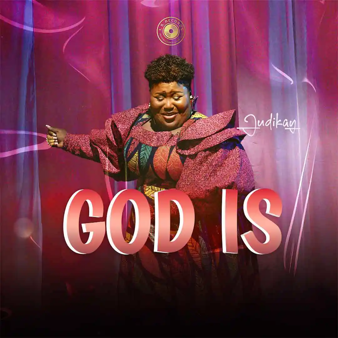 judikay-–-god-is